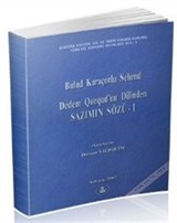 Dedem Qorqud'un Dilinden Sazımın Sözü I-II