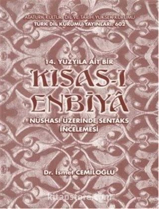 14. Yüzyıla Ait Bir Kısas-ı Enbiya Nüshası Üzerinde Sentaks İncelemesi