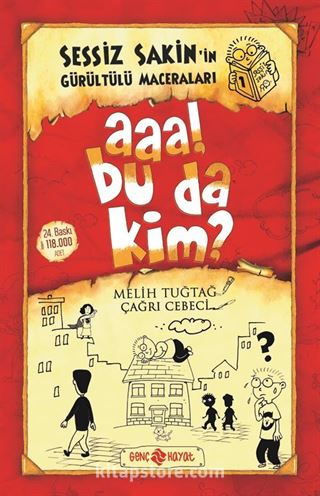 Aaa! Bu da Kim? / Sessiz Sakin'in Gürültülü Maceraları 1 (Karton Kapak)