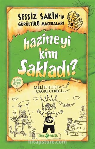 Hazineyi Kim Sakladı? / Sessiz Sakin'in Gürültülü Maceraları 5 (Karton Kapak)