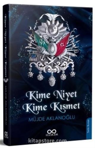 Kime Niyet Kime Kısmet