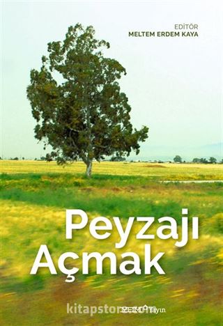 Peyzajı Açmak