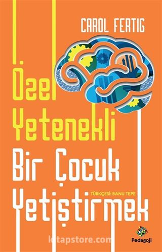 Özel Yetenekli Bir Çocuk Yetiştirmek