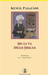 Kemal Paşazade Dîvan ve Diğer Şiirler