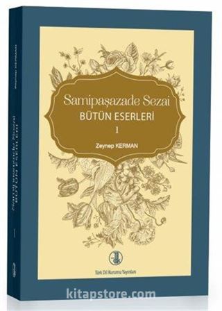 Samipaşazade Sezai Bütün Eserleri 1-2