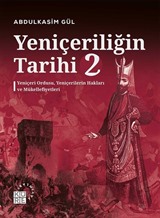 Yeniçeriliğin Tarihi 2. Cilt