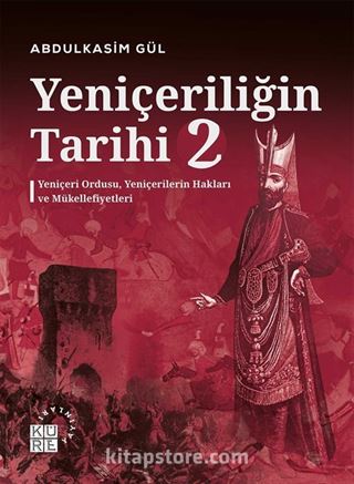 Yeniçeriliğin Tarihi 2. Cilt