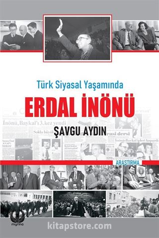 Türk Siyasal Yaşamında Erdal İnönü