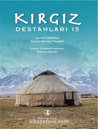 Kırgız Destanları XV