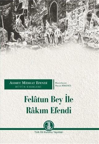 Felatun Bey İle Rakım Efendi