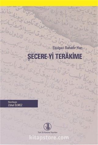 Ebulgazi Bahadır Han Şecere-yi Terakime