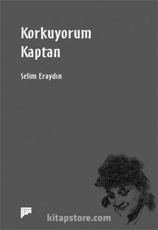 Korkuyorum Kaptan