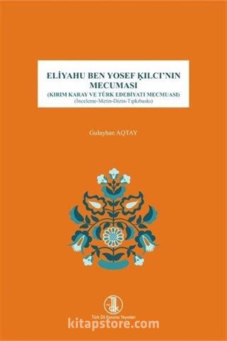 Eliyahu Ben Yosef Kılcı'nın Mecuması