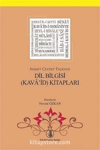 Ahmet Cevdet Paşa'nın Dil Bilgisi (Kava'id) Kitapları