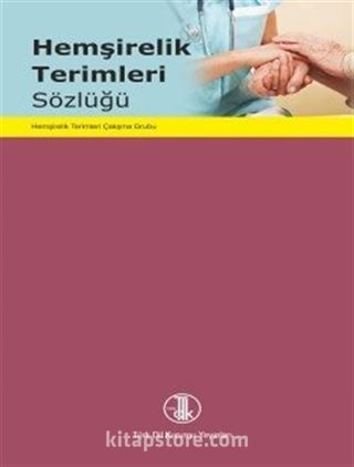 Hemşirelik Terimleri Sözlüğü