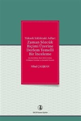 Yüksek Sıklıktaki Adlar: Zaman Sözcük Biçimi Üzerine Derlem Temelli Bir İnceleme