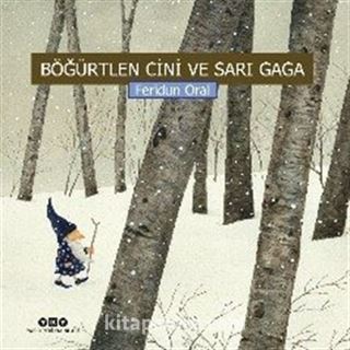 Böğürtlen Cini ve Sarı Gaga (Karton Kapak)