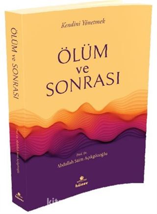 Ölüm ve Sonrası