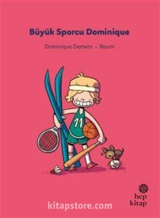 İlk Okuma Hikayeleri: Büyük Sporcu Dominique