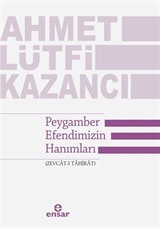 Peygamber Efendimizin Hanımları (Zevcat-ı Tahirat)