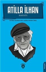 Atilla İlhan Hayatı Biyografi