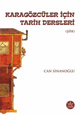 Karagözcüler İçin Tarih Dersleri