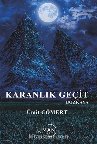 Karanlık Geçit Bozkaya