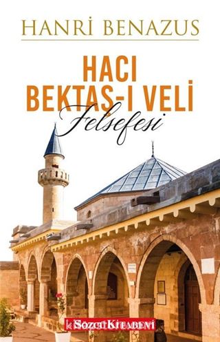 Hacı Bektaş-ı Veli Felsefesi