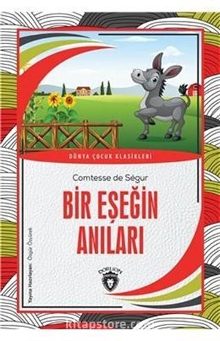 Bir Eşeğin Anıları Dünya Çocuk Klasikleri (7-12 Yaş)