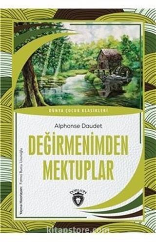 Değirmenimden Mektuplar Dünya Çocuk Klasikleri (7-12 Yaş)