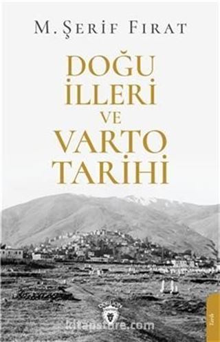 Doğu İlleri ve Varto Tarihi