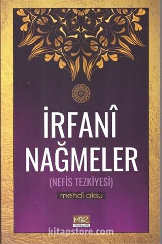 İrfani Nağmeler (Nefis Tezkiyesi)