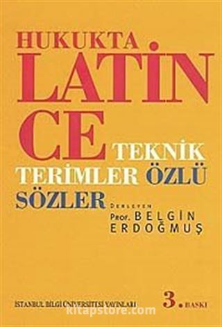 Hukukta Latince / Teknik Terimler Özlü Sözler