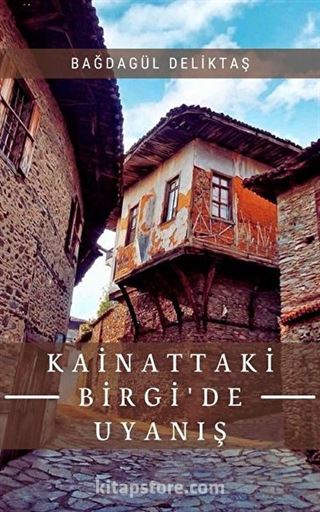 Kainattaki Birgi'de Uyanış