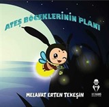 Ateş Böceklerinin Planı