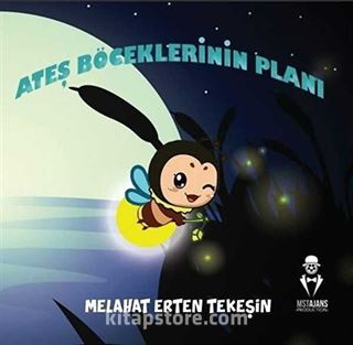 Ateş Böceklerinin Planı