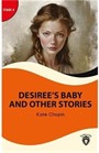 Desiree's Baby And Other Stories Stage 4 İngilizce Hikaye (Alıştırma ve Sözlük İlaveli)