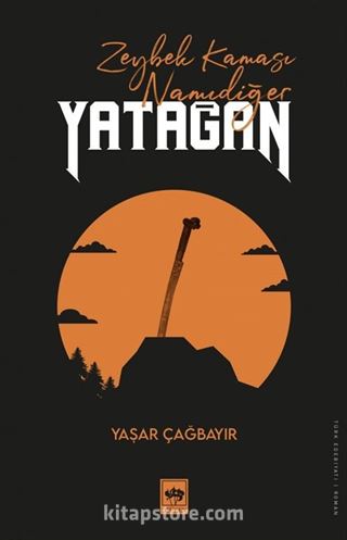 Zeybek Kaması Namıdeğer Yatağan