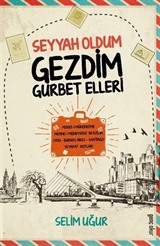 Seyyah Oldum Gezdim Gurbet Ellerde