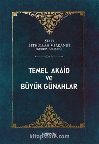 Temel Akaid ve Büyük Günahlar