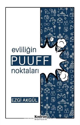 Evliliğin Puuff Noktaları