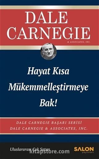 Hayat Kısa Mükemmelleştirmeye Bak!