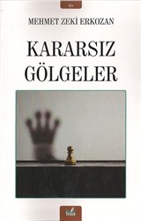 Kararsız Gölgeler