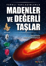 Farklı Yaklaşımlarla Madenler ve Değerli Taşlar