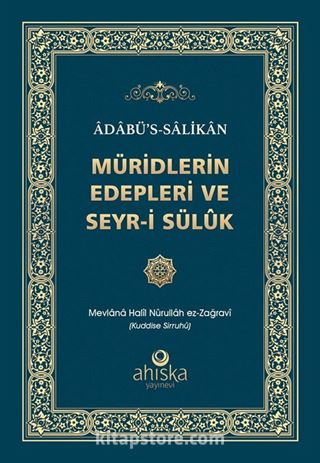 Müridlerin Edepleri ve Seyr-i Sülûk