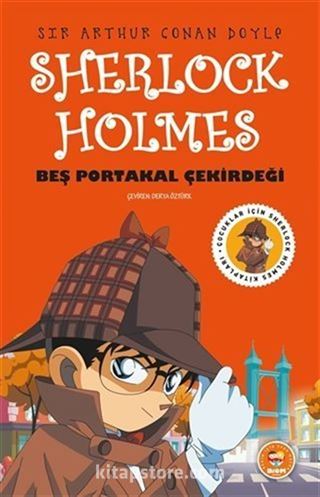 Beş Portakal Çekirdeği - Sherlock Holmes