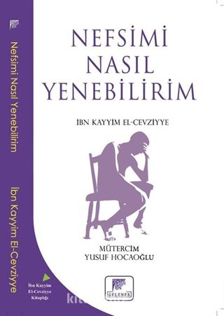 Nefsimi Nasıl Yenebilirim ?