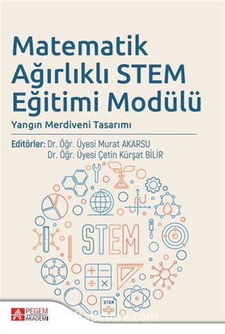 Matematik Ağırlıklı Stem Eğitimi Modülü