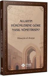 Allah'ın Hükümlerine Göre Nasıl Yönetirsin