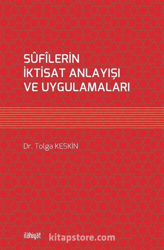 Sufilerin İktisat Anlayışı ve Uygulamaları